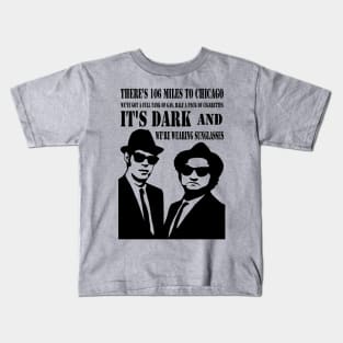 It's dark out, and we're wearing sunglasses! Kids T-Shirt